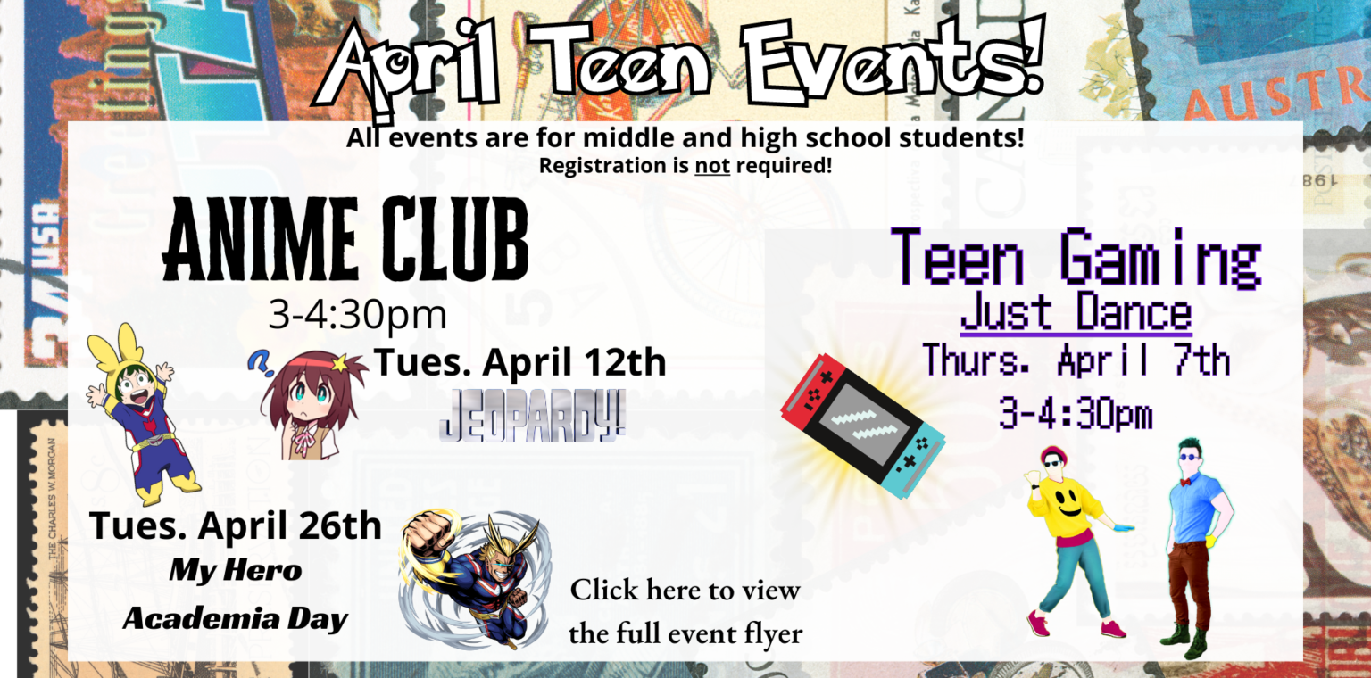 April Teen Events Chicopee Public Library