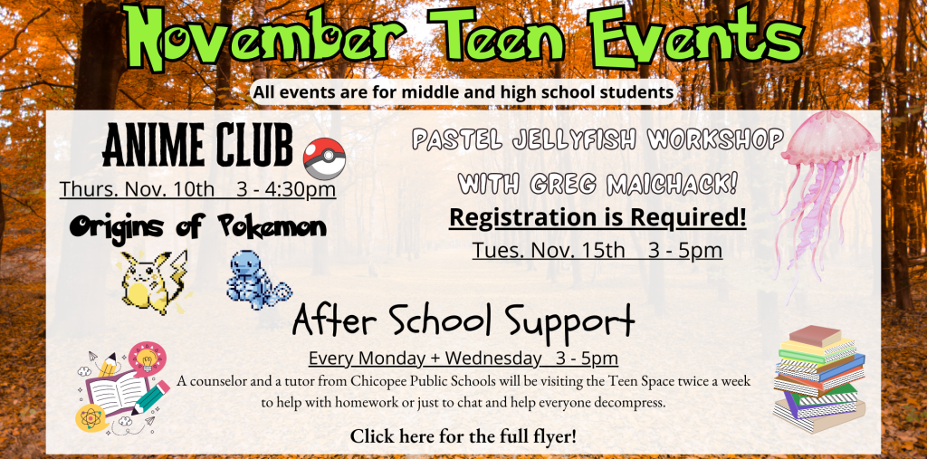 Nov. '22 Teen Events at Chicopee Public Library